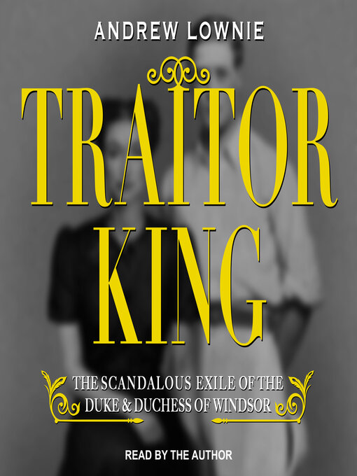 Title details for Traitor King by Andrew Lownie - Available